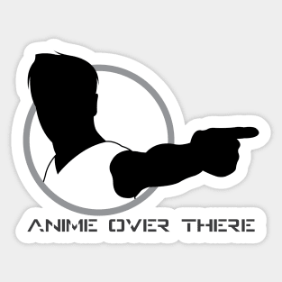 Anime Over There - 01 Sticker